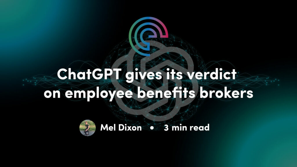 ChatGPT gives its verdict on employee benefits brokers