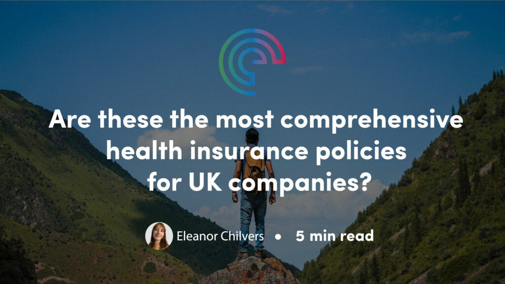 Are these the most comprehensive health insurance policies for UK companies?