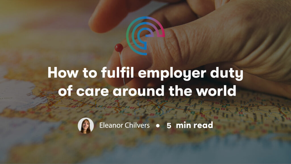 How to fulfil employer duty care around the world